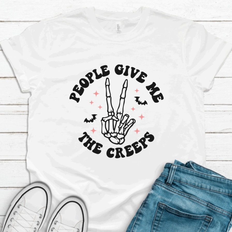 People Give Me The Creeps T-Shirt