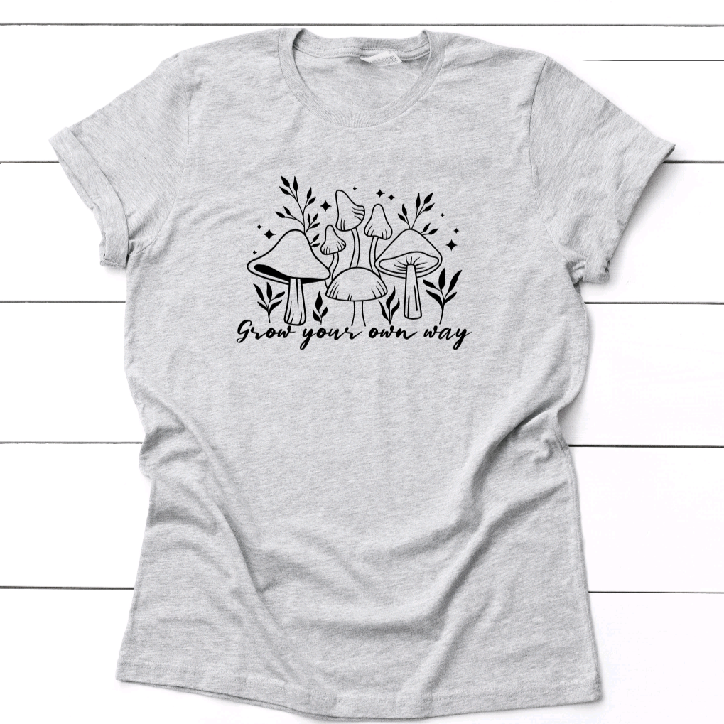 Grow Your Own Way Mushy T-Shirt